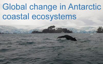 Global change in Antarctic coastal ecosystems