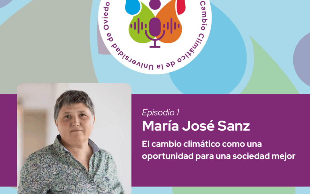 Podcast CuCC | Entrevista a María José Sanz (IPCC & BC3)