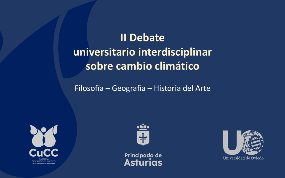 II Debate universitario interdisciplinar sobre cambio climático
