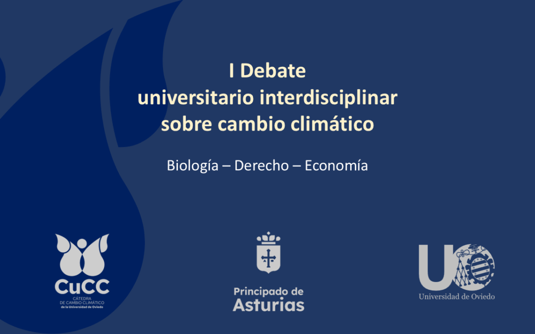 I Debate universitario interdisciplinar sobre cambio climático